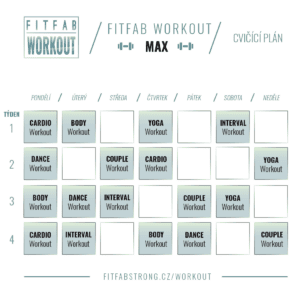 Cvičební plán FITFAB WORKOUT MAX na čtyři týdny s různými typy tréninků jako cardio, body, yoga a dance.