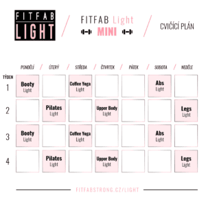 Cvičební plán FitFab Light Mini na čtyři týdny, zahrnující lekce jako Booty, Pilates a Coffee Yoga.