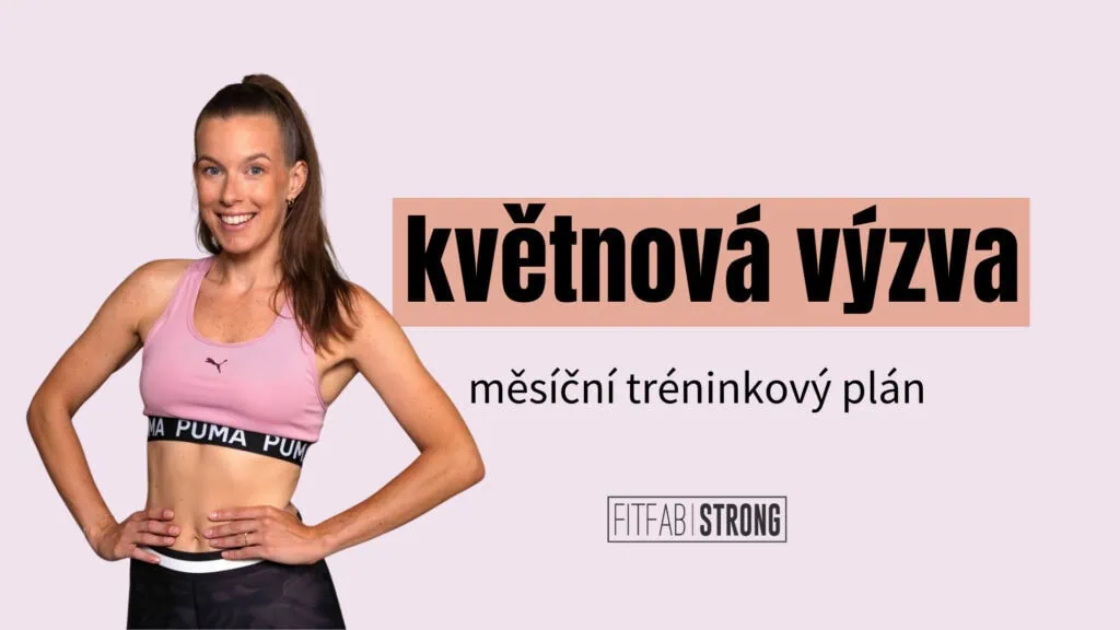 žena v sportovním oblečení se usmívá, vedle ní text "květnová výzva" a "měsíční tréninkový plán